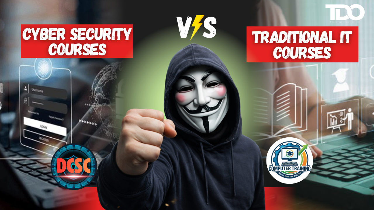 CyberSecurity Course vs Traditional IT Courses – What Should You Choose in 2026