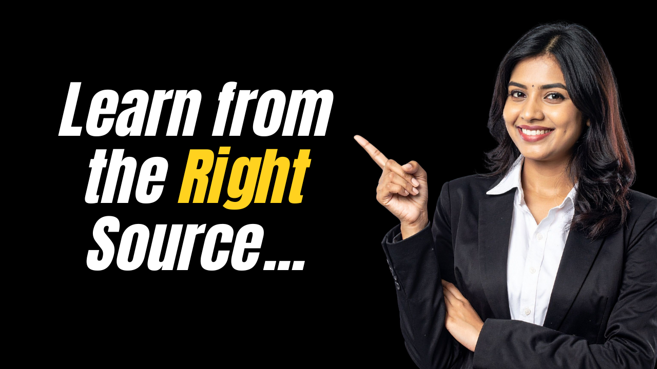 Learn from the Right Source