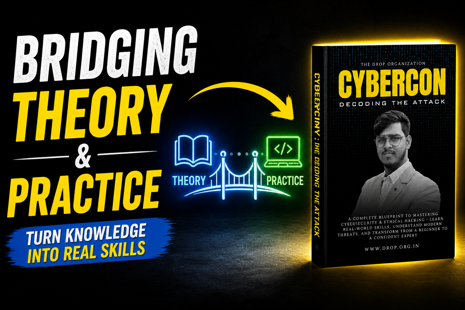 Cybercon: Decoding the Attack book, bridging cybersecurity theory and practice