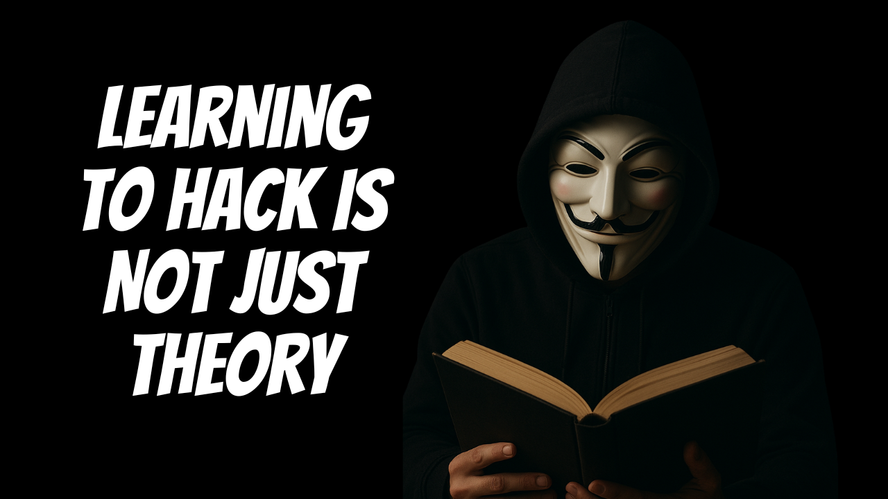 Learning to hack Is Not Just Theory