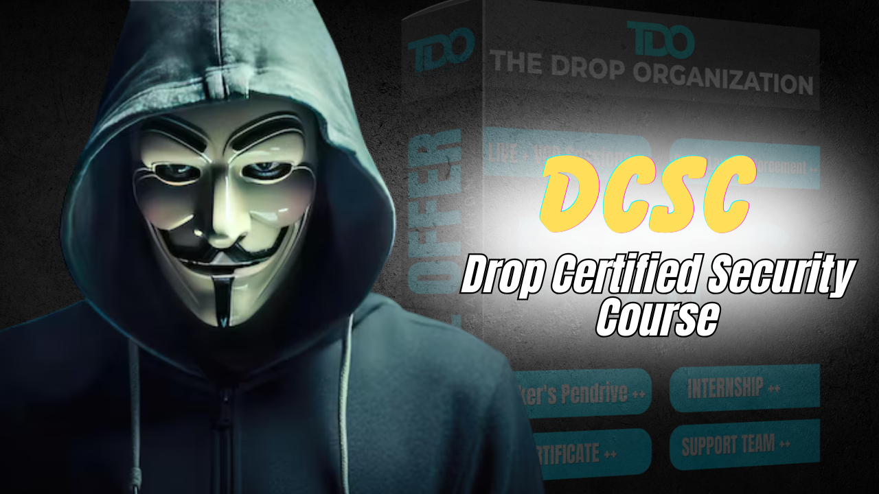 DCSC Drop Certified Security Course