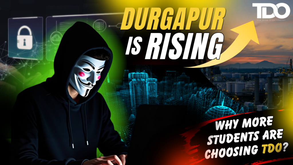Why is Durgapur Growing for Cyber Security Course Learning?